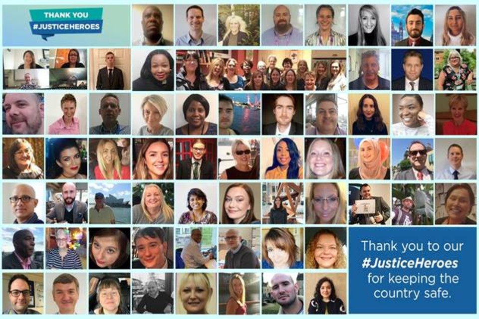 Photos of men and women who work for Ministry of Justice with a saying: 'Thank you to our Justice Heroes for keeping the country safe.