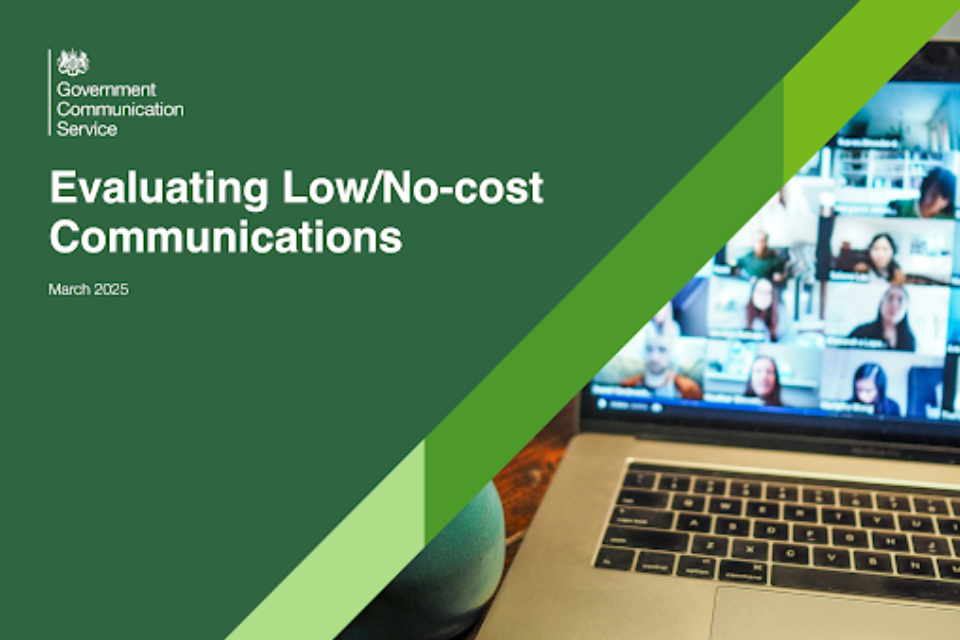 Cover of a document titled Evaluating Low/No-cost Communications by the Government Communication Service, dated March 2025. The design includes a green diagonal stripe and an image of a video conference on a laptop screen.