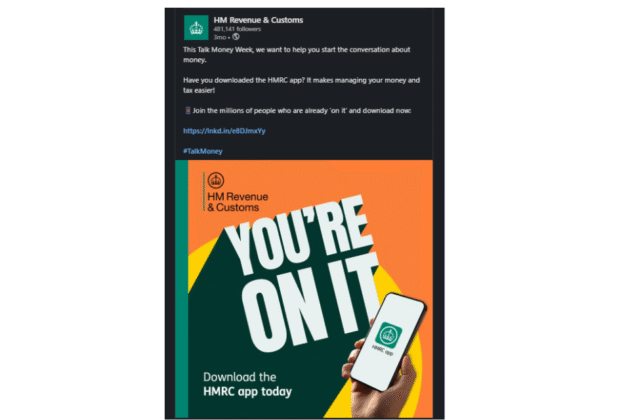 A HMRC social media post promoting the HMRC app. The text reads "This Talk Money Week, we want to help you start the conversation about money. Have you downloaded the HMRC app? It makes managing your money and tax easier! Join the millions of people who are already 'on it' and download now." This caption is followed by the link to download and the hashtag #TalkMoney. Below is a graphic promoting the HMRC app. Bold white text states "You're on it" on a bright orange background with yellow and green features. A hand holding a smartphone displaying the HMRC app and HM Government crown is at the bottom left. Smaller white text in the left corner reads "Download the HMRC app today". The HMRC logo is in the top left corner in black text.